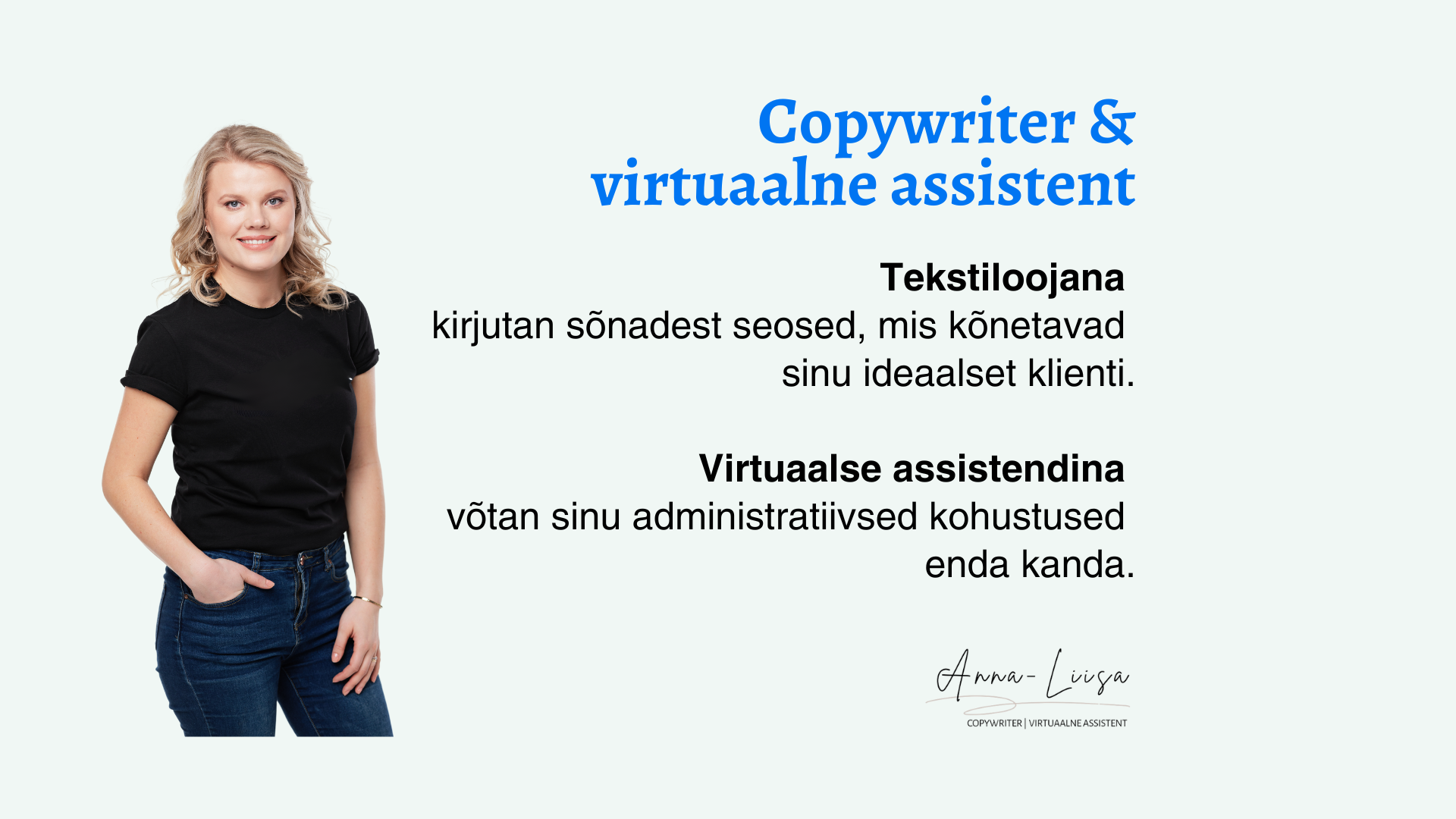 Copywriter ja virtuaalne assistent Anna-Liisa - aitan sul jõuda ideaalse kliendini veebis. - Anna-Liisa copywriter & virtuaalne assistent